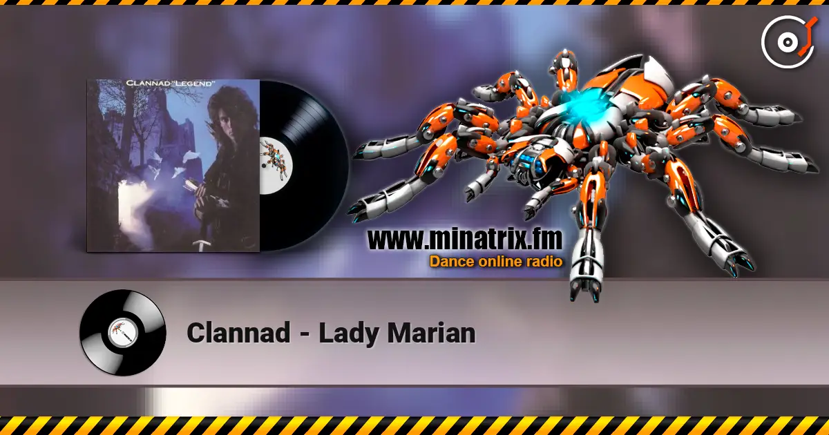 Clannad - Lady Marian escuchar online en alta calidad | Minatrix.FM