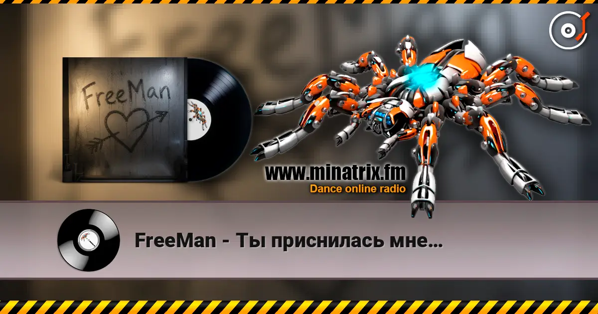 FreeMan - Ты приснилась мне… escuchar online en alta calidad | Minatrix.FM