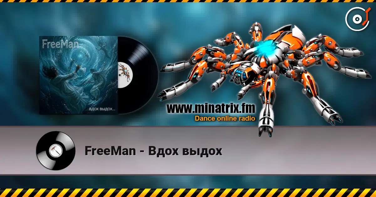 FreeMan - Вдох выдох escuchar online en alta calidad | Minatrix.FM