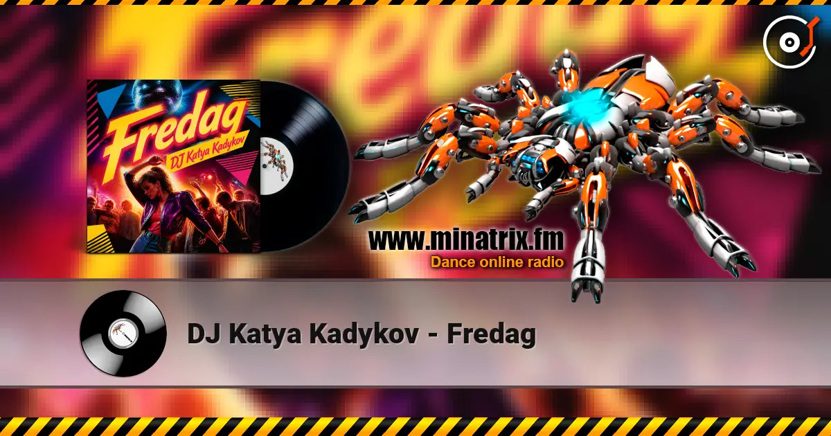 DJ Katya Kadykov - Fredag escuchar online en alta calidad | Minatrix.FM