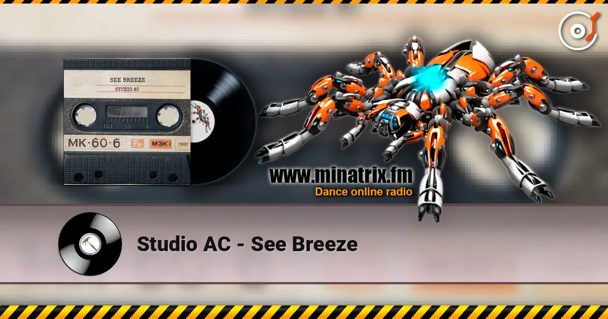Studio AC - See Breeze escuchar online en alta calidad | Minatrix.FM