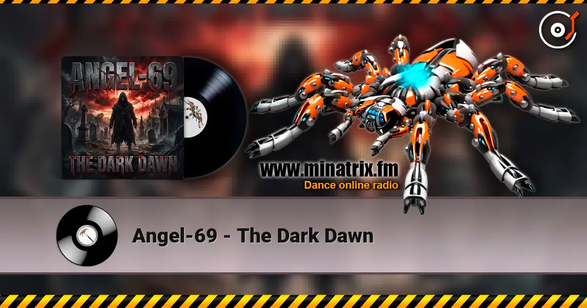 Angel-69 - The Dark Dawn escuchar online en alta calidad | Minatrix.FM