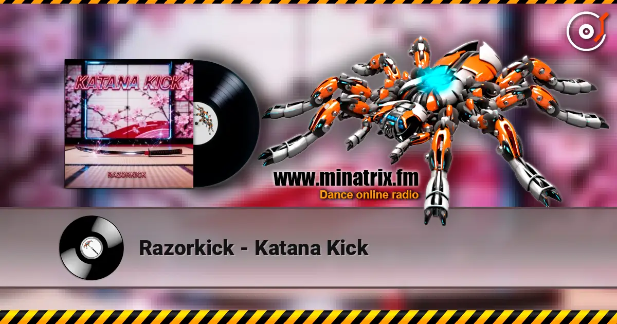 Razorkick - Katana Kick escuchar online en alta calidad | Minatrix.FM