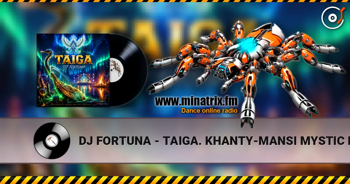 DJ FORTUNA - TAIGA. KHANTY-MANSI MYSTIC PROJECT. продолжение listen online in high quality | Minatrix.FM