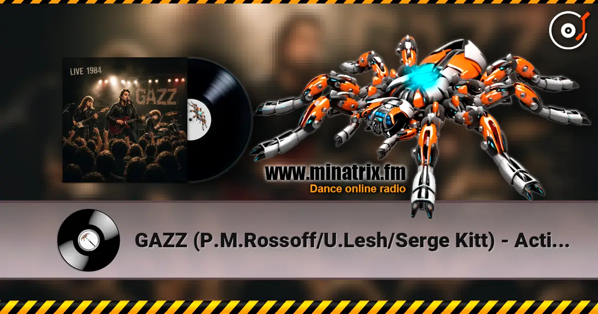 GAZZ (P.M.Rossoff/U.Lesh/Serge Kitt) - Action. LIVE 1984. escuchar online en alta calidad | Minatrix.FM