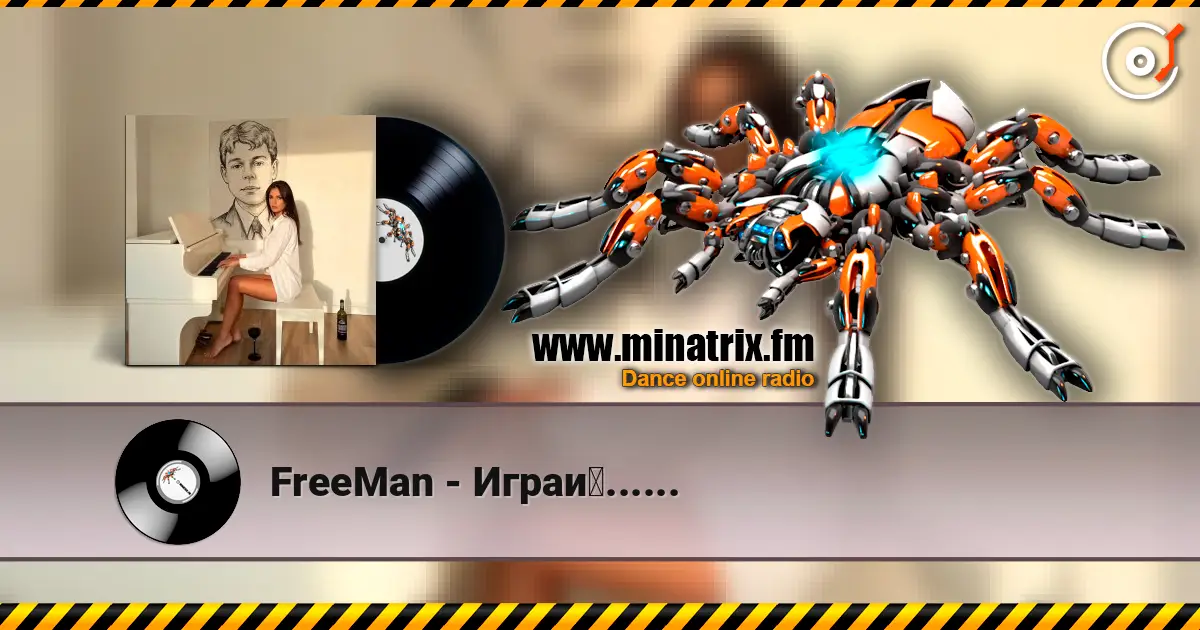 FreeMan - Играй...... escuchar online en alta calidad | Minatrix.FM