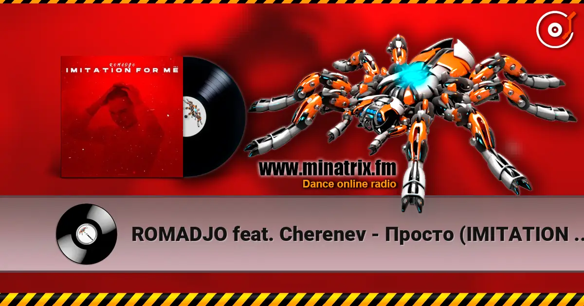 ROMADJO feat. Cherenev - Просто (IMITATION FOR ME) escuchar online en alta calidad | Minatrix.FM