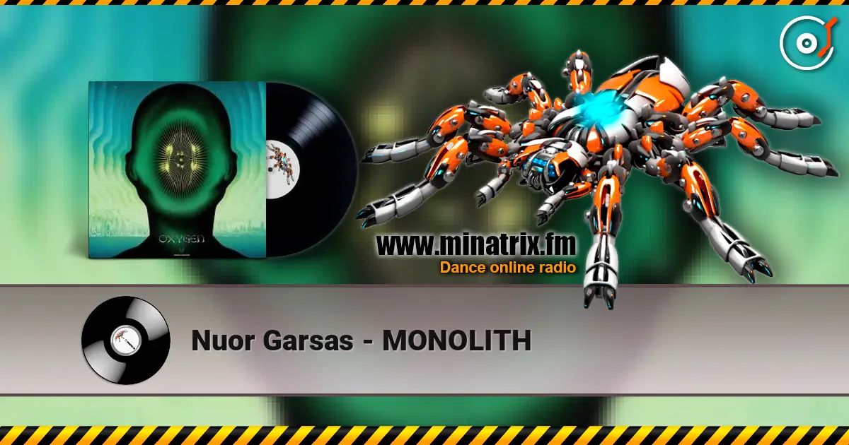Nuor Garsas - MONOLITH escuchar online en alta calidad | Minatrix.FM
