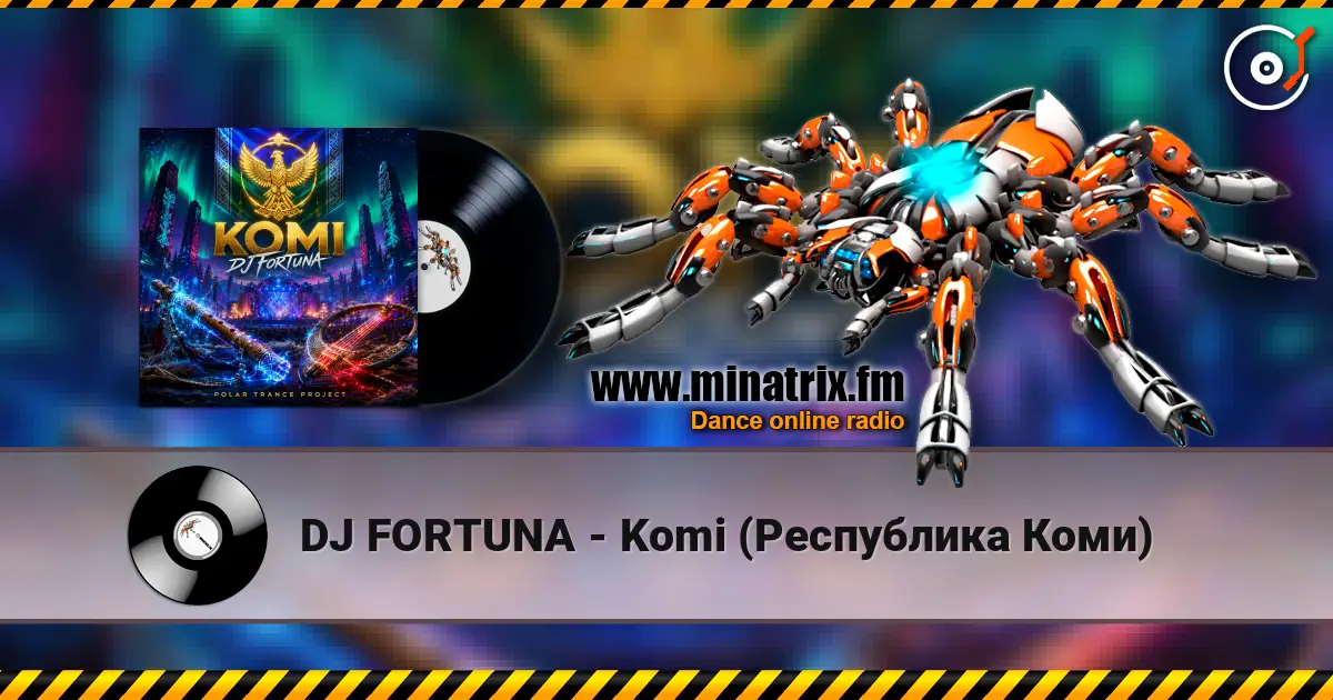 DJ FORTUNA - Komi (Республика Коми) escuchar online en alta calidad | Minatrix.FM