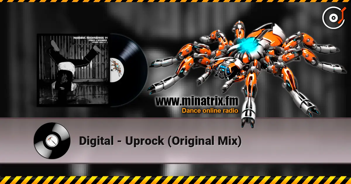 Digital - Uprock (Original Mix) слухати онлайн у високій якості | Minatrix.FM