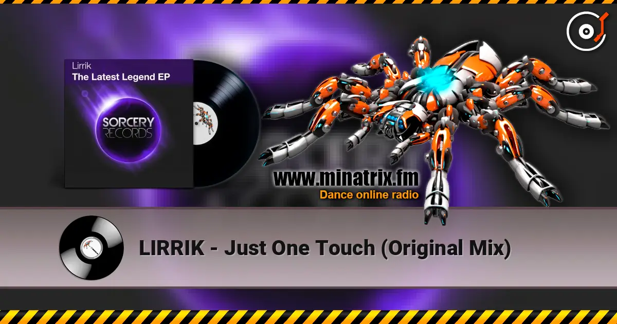 LIRRIK - Just One Touch (Original Mix) escuchar online en alta calidad | Minatrix.FM