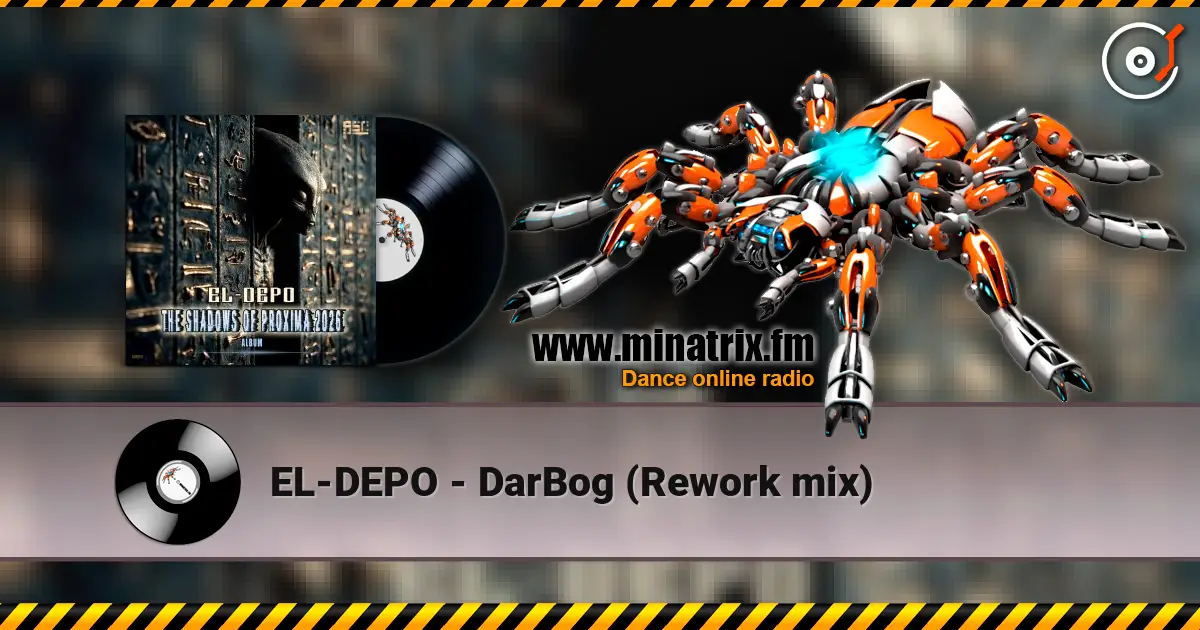 EL-DEPO - DarBog (Rework mix) escuchar online en alta calidad | Minatrix.FM