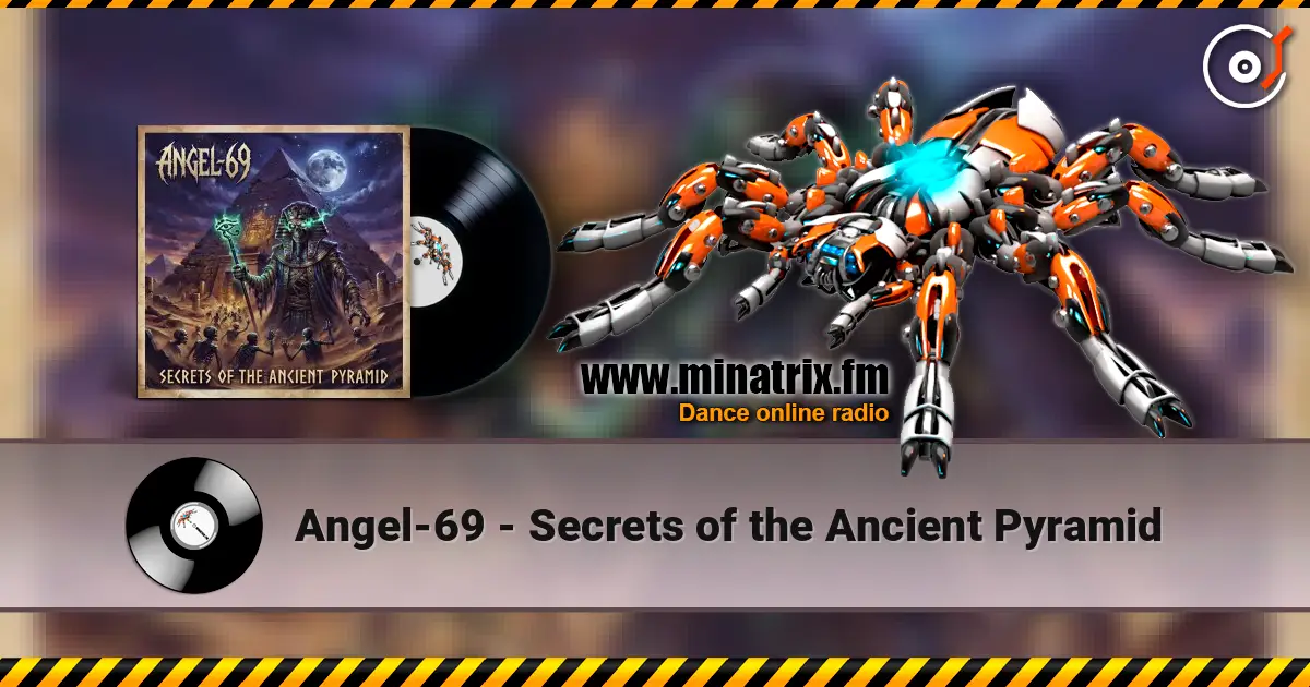 Angel-69 - Secrets of the Ancient Pyramid escuchar online en alta calidad | Minatrix.FM