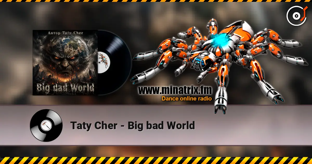 Taty Cher - Big bad World escuchar online en alta calidad | Minatrix.FM