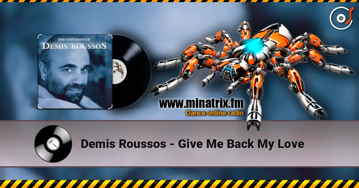Demis Roussos - Give Me Back My Love escuchar online en alta calidad | Minatrix.FM