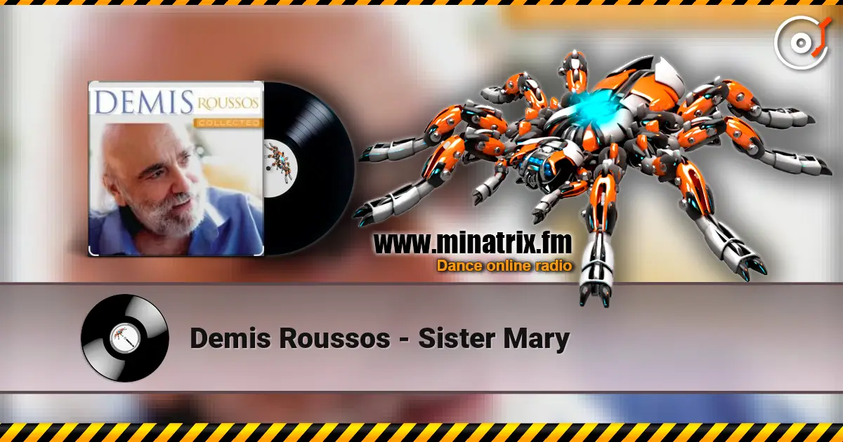 Demis Roussos - Sister Mary escuchar online en alta calidad | Minatrix.FM
