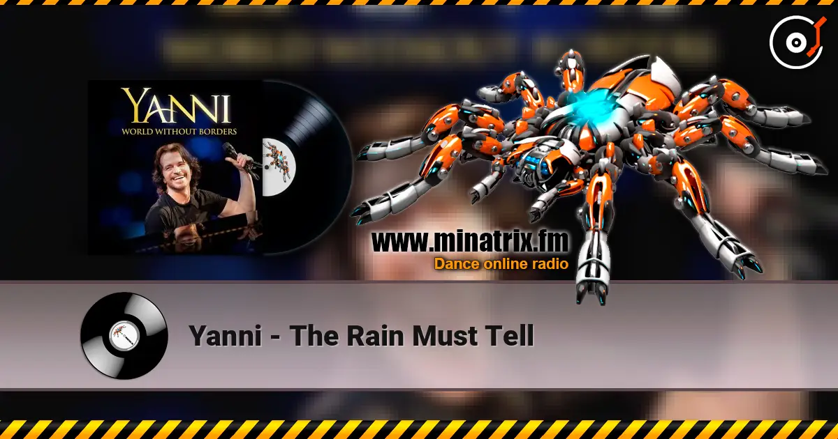 Yanni - The Rain Must Tell escuchar online en alta calidad | Minatrix.FM