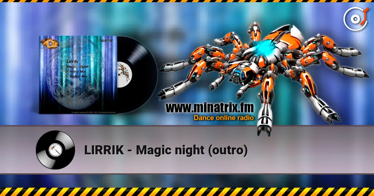 LIRRIK - Magic night (outro) escuchar online en alta calidad | Minatrix.FM