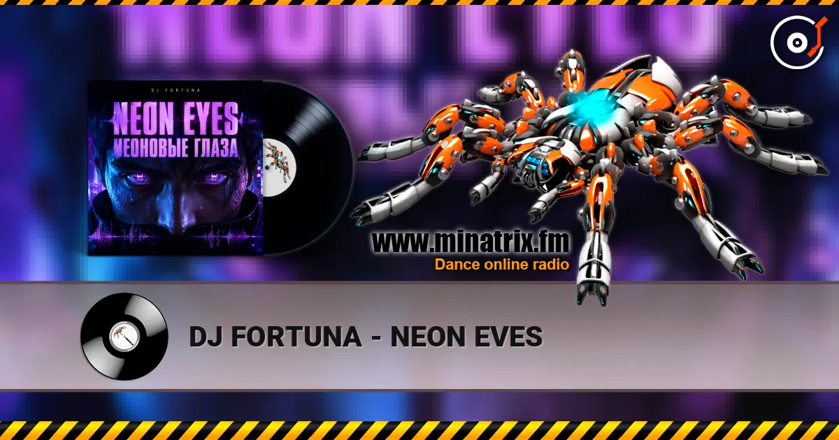 DJ FORTUNA - NEON EVES escuchar online en alta calidad | Minatrix.FM