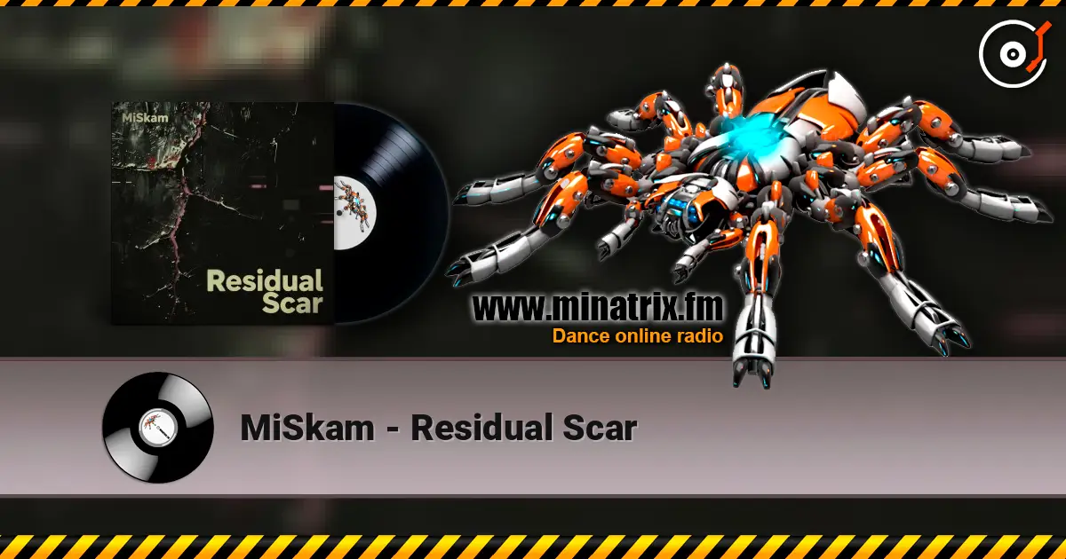 MiSkam - Residual Scar escuchar online en alta calidad | Minatrix.FM