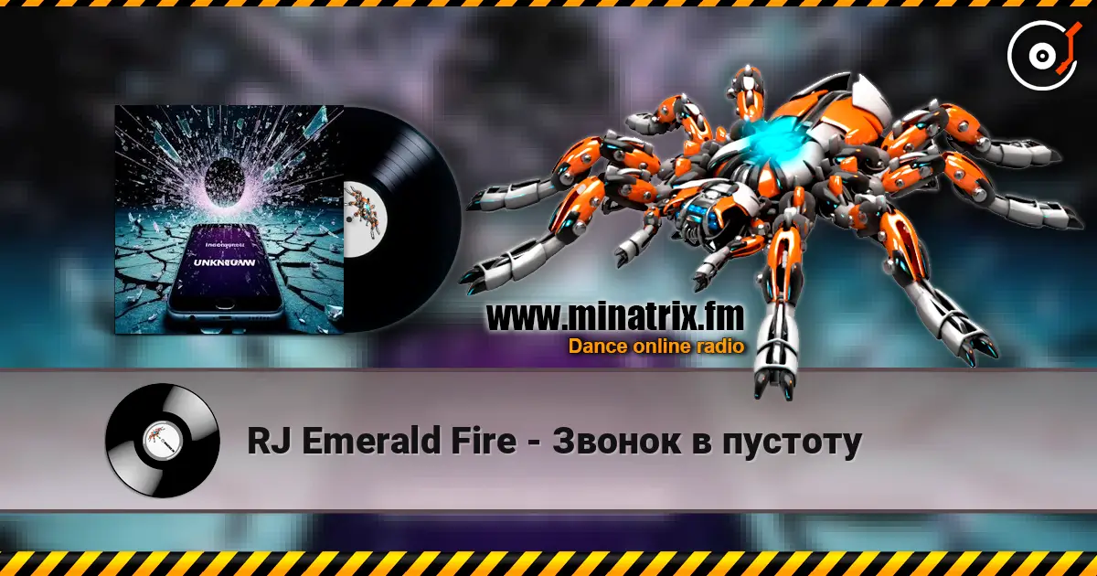 RJ Emerald Fire - Звонок в пустоту escuchar online en alta calidad | Minatrix.FM