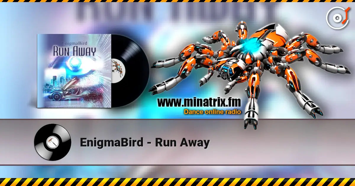 EnigmaBird - Run Away escuchar online en alta calidad | Minatrix.FM