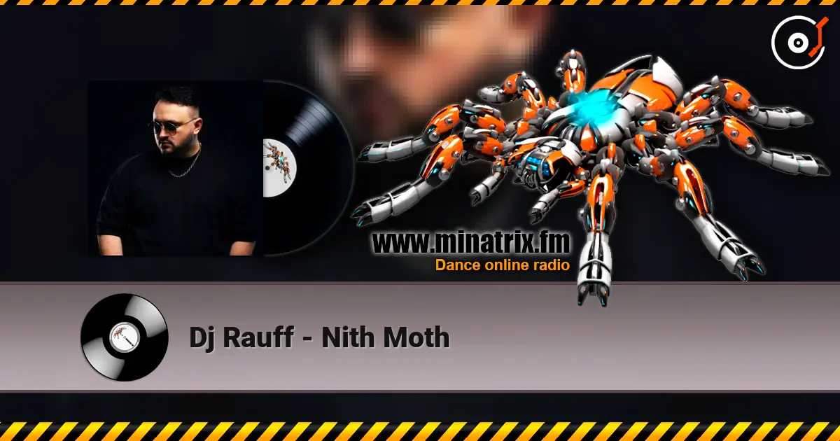 Dj Rauff - Nith Moth listen online in high quality | Minatrix.FM