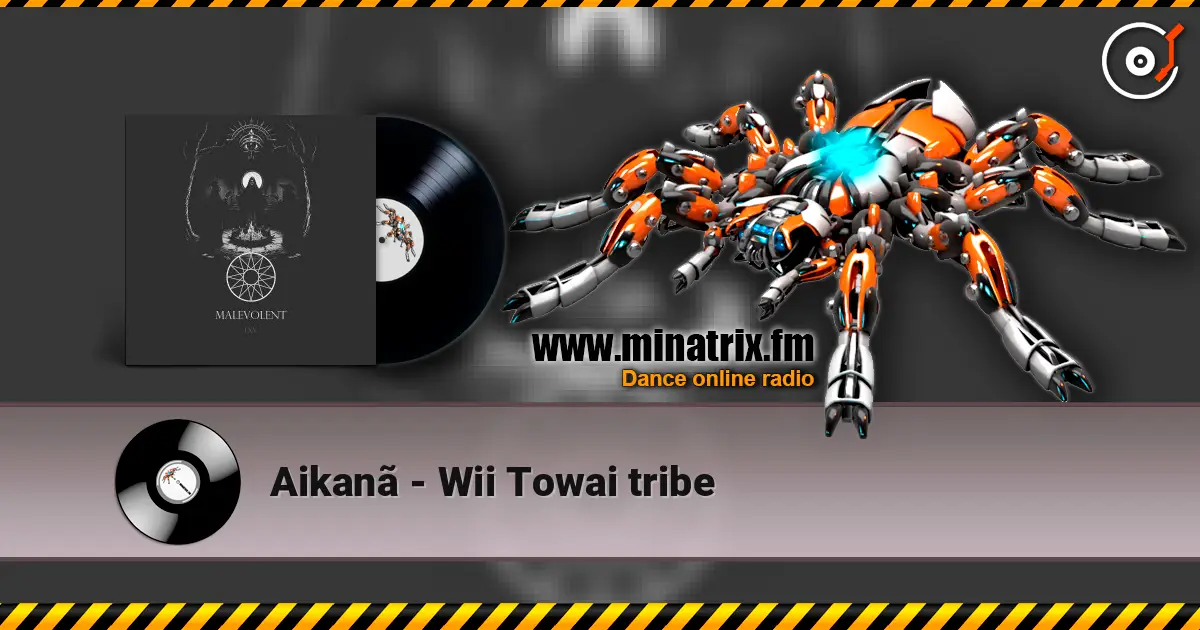 Aikanã - Wii Towai tribe слухати онлайн у високій якості | Minatrix.FM