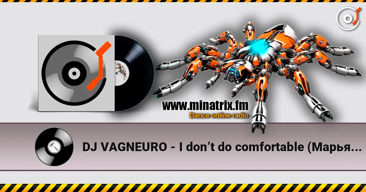 DJ VAGNEURO - I don’t do comfortable (Марья Брют cover 2026) escuchar online en alta calidad | Minatrix.FM