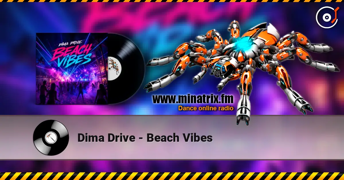 Dima Drive - Beach Vibes escuchar online en alta calidad | Minatrix.FM