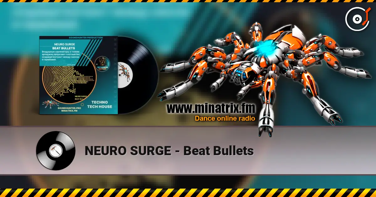 NEURO SURGE - Beat Bullets escuchar online en alta calidad | Minatrix.FM
