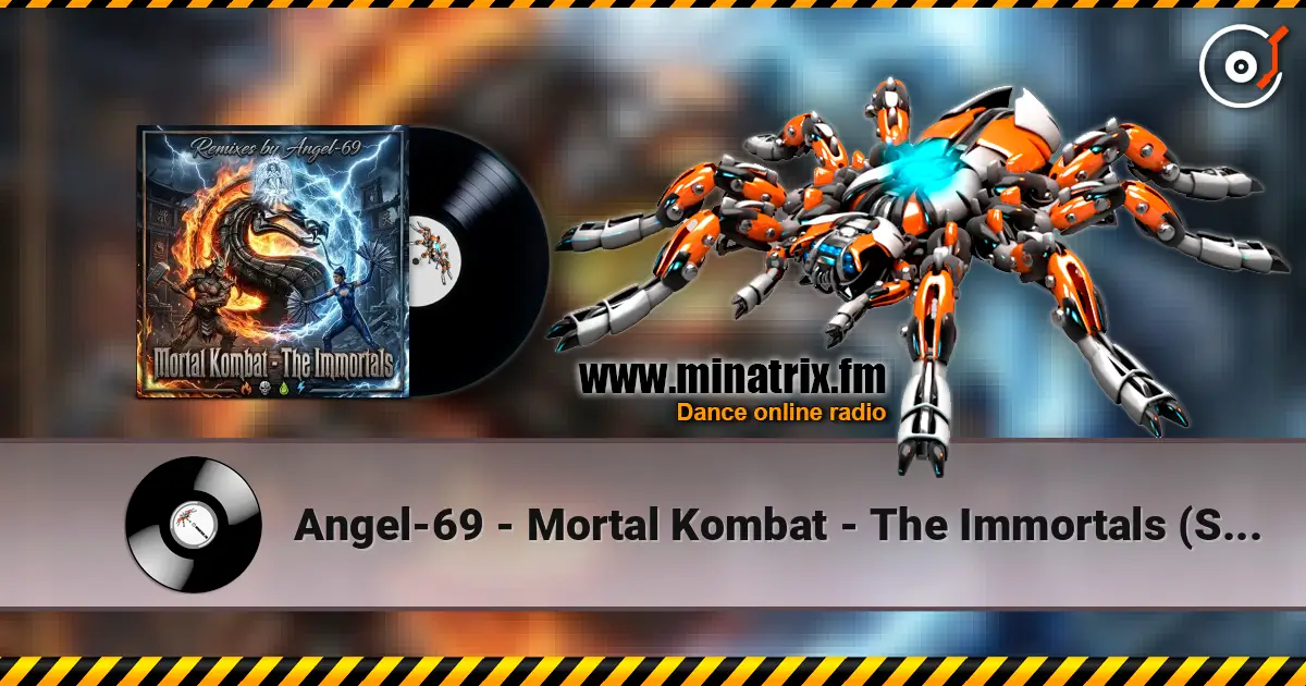 Angel-69 - Mortal Kombat - The Immortals (Super D&B Remix by Angel-69) escuchar online en alta calidad | Minatrix.FM