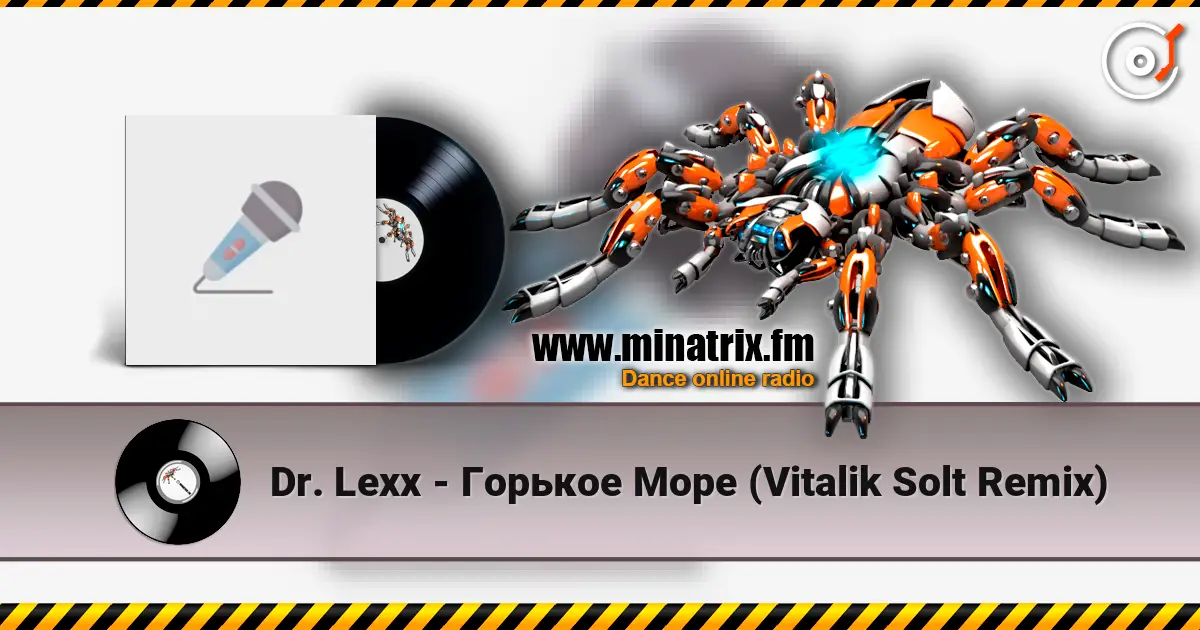 Dr. Lexx - Горькое Море (Vitalik Solt Remix) escuchar online en alta calidad | Minatrix.FM
