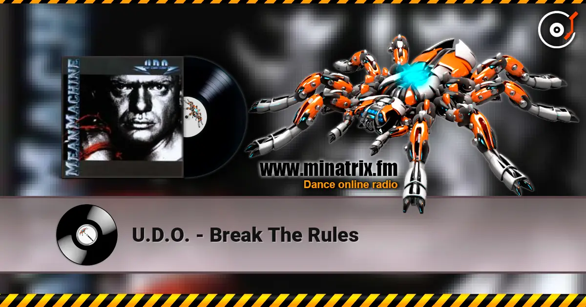 U.D.O. - Break The Rules escuchar online en alta calidad | Minatrix.FM