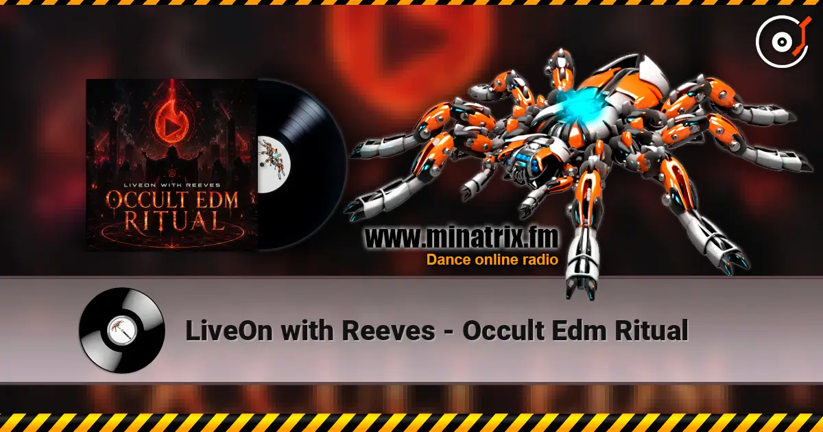LiveOn with Reeves - Occult Edm Ritual escuchar online en alta calidad | Minatrix.FM