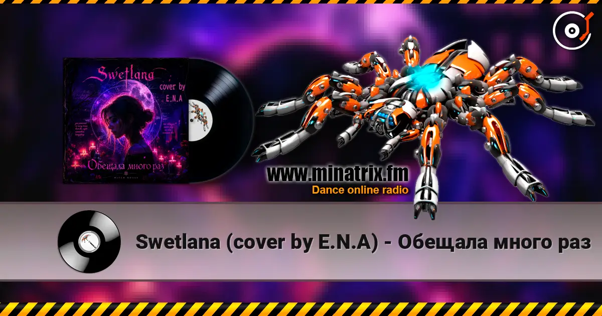 Swetlana  (cover by E.N.A) - Обещала много раз escuchar online en alta calidad | Minatrix.FM