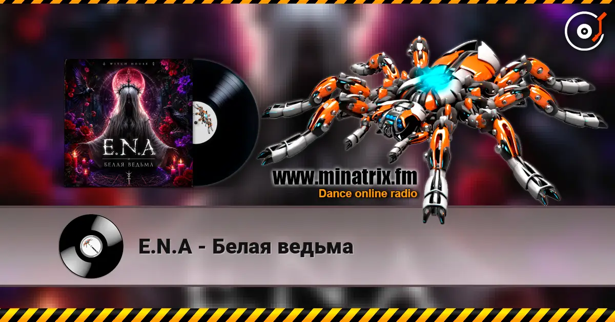 E.N.A - Белая ведьма escuchar online en alta calidad | Minatrix.FM