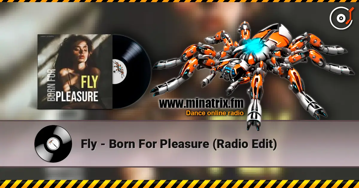 Fly - Born For Pleasure (Radio Edit) escuchar online en alta calidad | Minatrix.FM