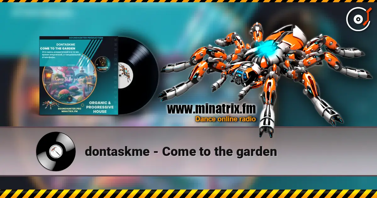 dontaskme - Come to the garden escuchar online en alta calidad | Minatrix.FM
