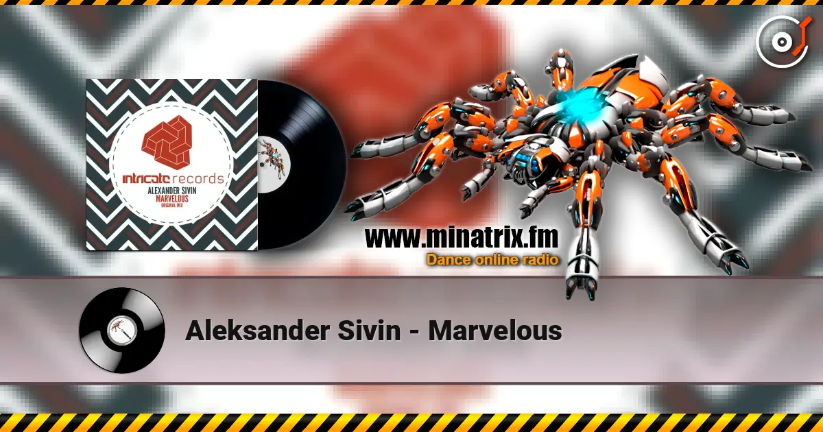 Aleksander Sivin - Marvelous escuchar online en alta calidad | Minatrix.FM