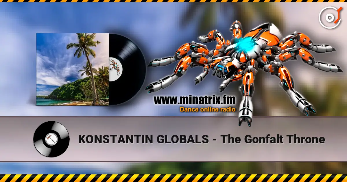 KONSTANTIN GLOBALS - The Gonfalt Throne escuchar online en alta calidad | Minatrix.FM