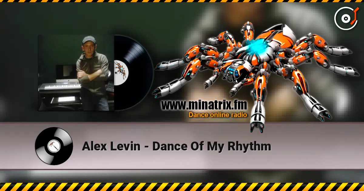 Alex Levin - Dance Of My Rhythm escuchar online en alta calidad | Minatrix.FM