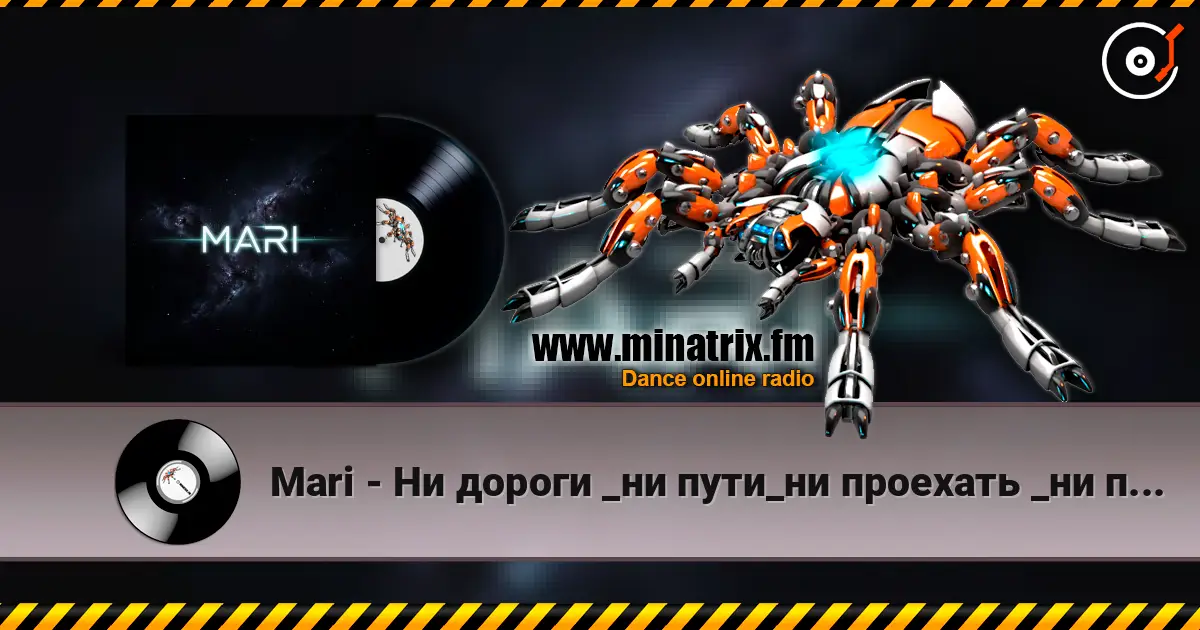 Mari - Ни дороги _ни пути_ни проехать _ни пройти. escuchar online en alta calidad | Minatrix.FM