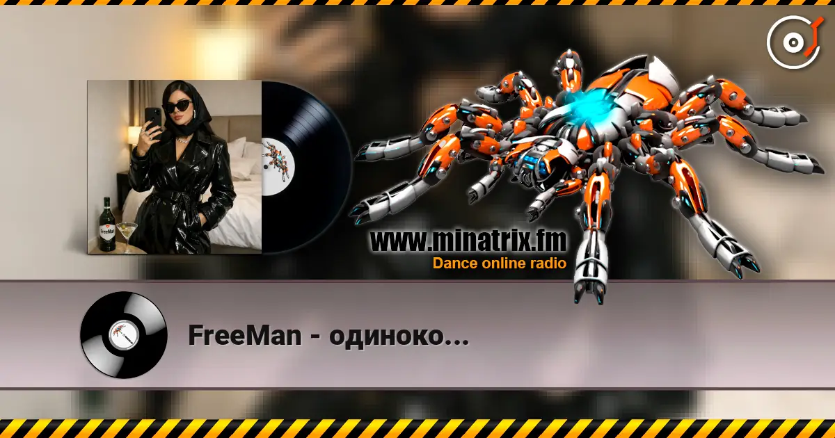 FreeMan - одиноко... escuchar online en alta calidad | Minatrix.FM