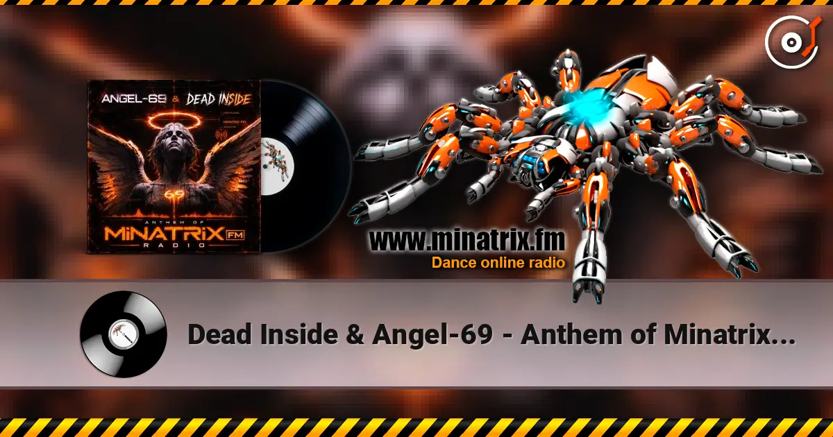 Dead Inside & Angel-69 - Anthem of Minatrix FM Radio escuchar online en alta calidad | Minatrix.FM