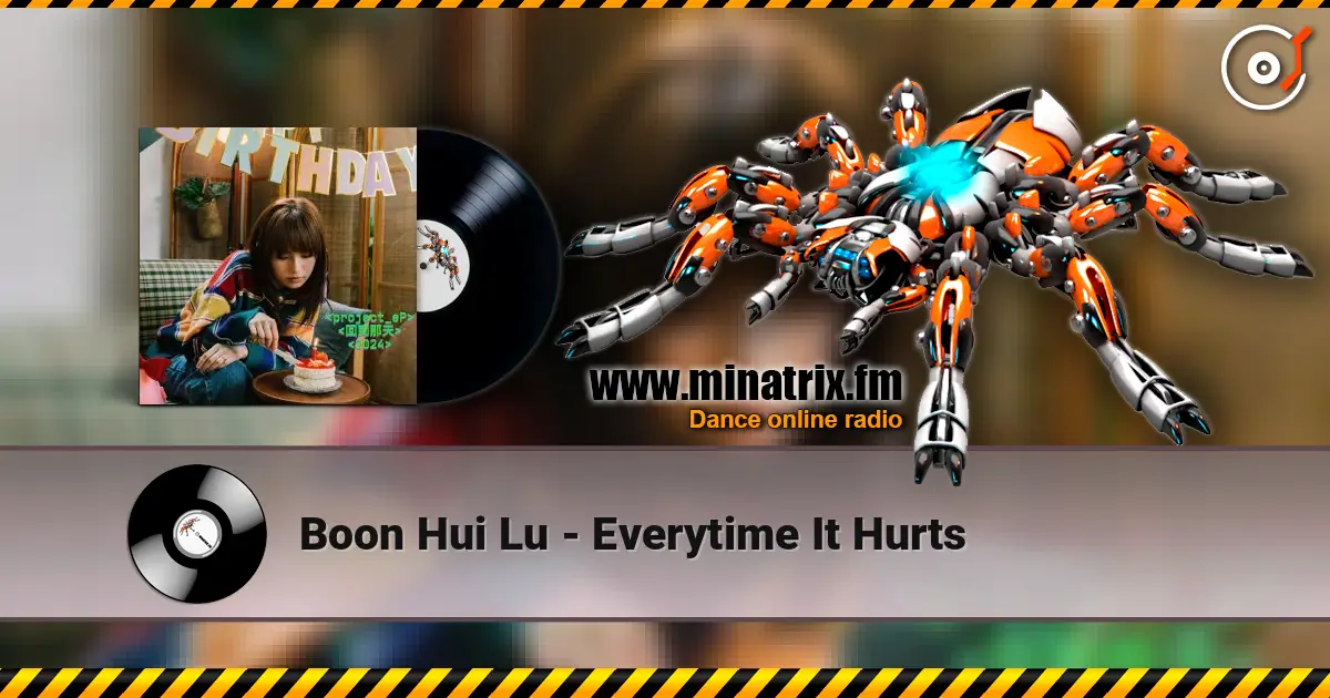 Boon Hui Lu - Everytime It Hurts escuchar online en alta calidad | Minatrix.FM