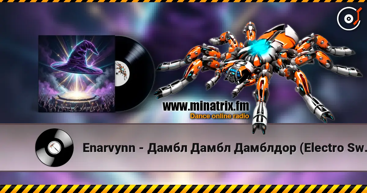 Enarvynn - Дамбл Дамбл Дамблдор (Electro Swing Version) escuchar online en alta calidad | Minatrix.FM
