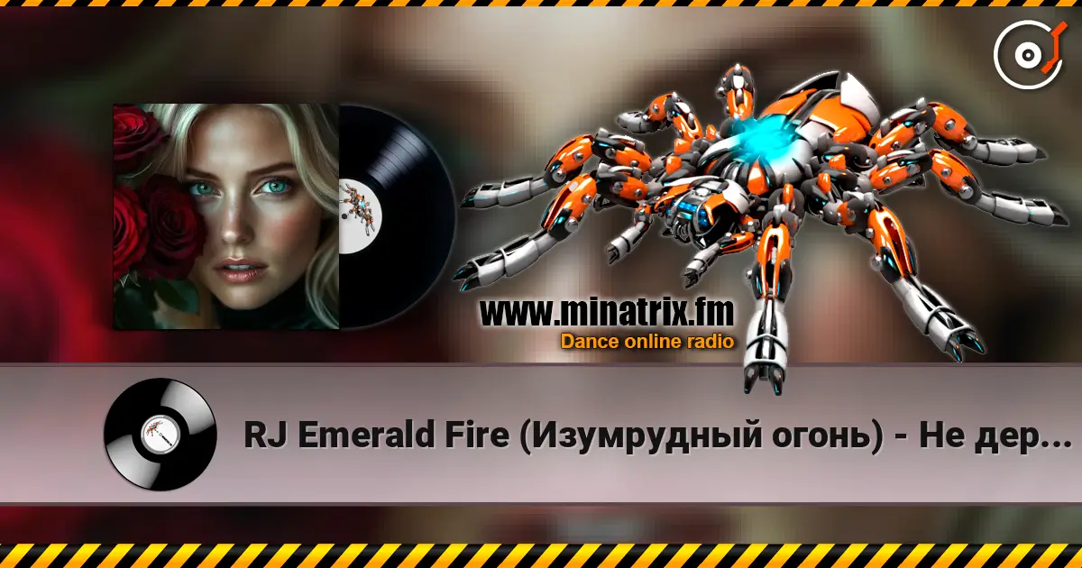 RJ Emerald Fire (Изумрудный огонь) - Не держи меня на привязи escuchar online en alta calidad | Minatrix.FM