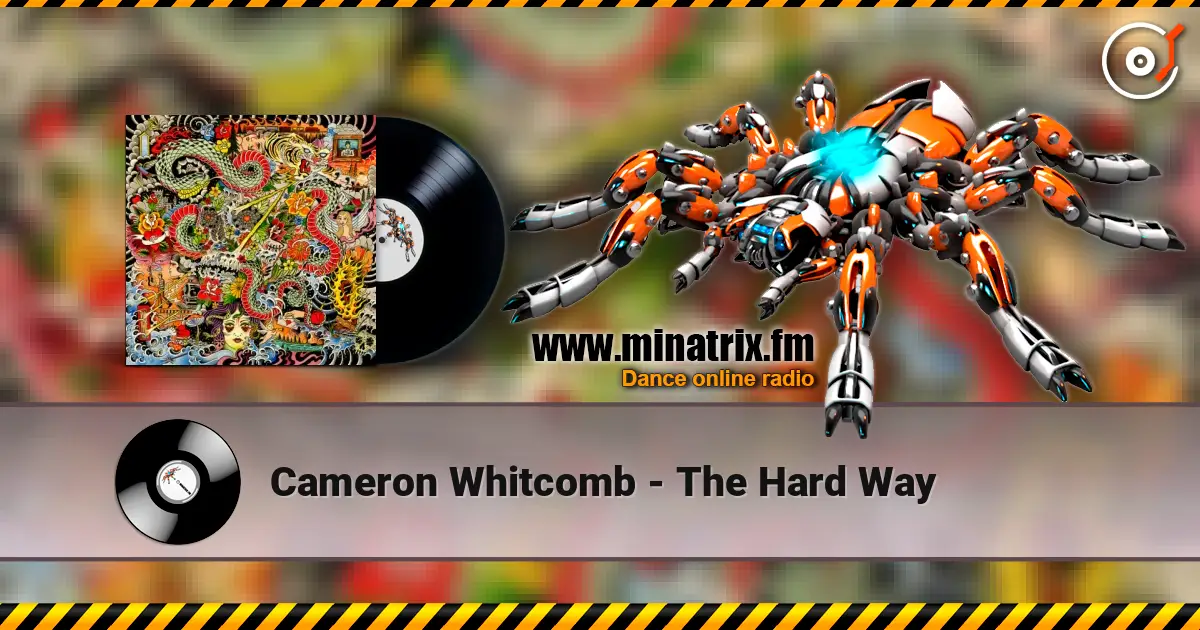 Cameron Whitcomb - The Hard Way escuchar online en alta calidad | Minatrix.FM
