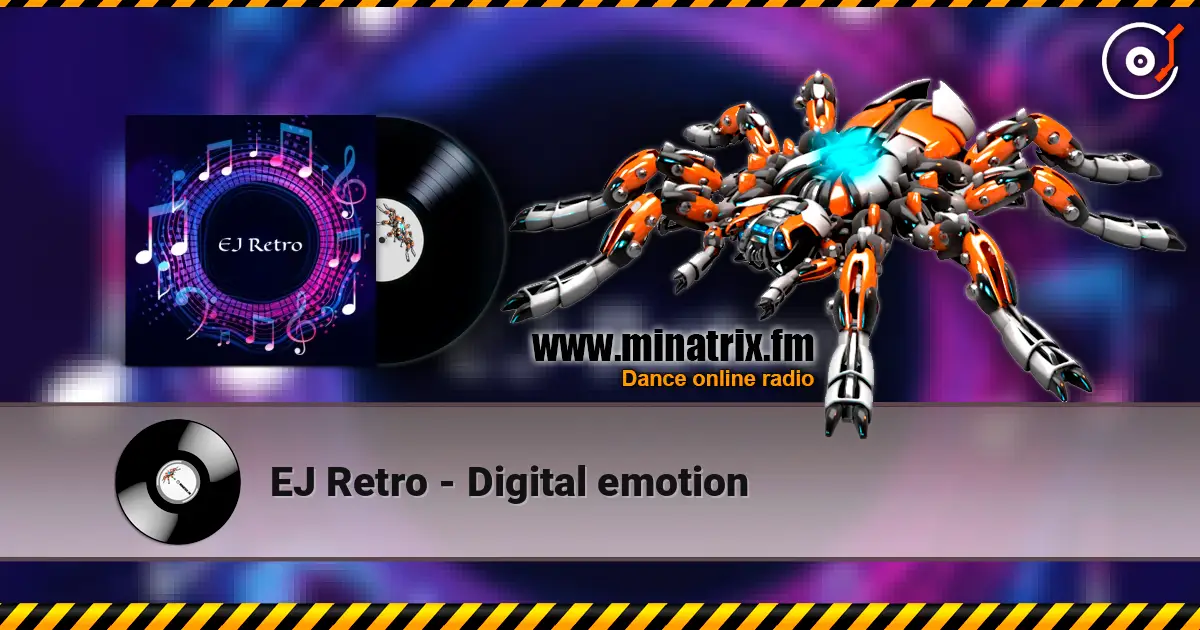 EJ Retro - Digital emotion escuchar online en alta calidad | Minatrix.FM